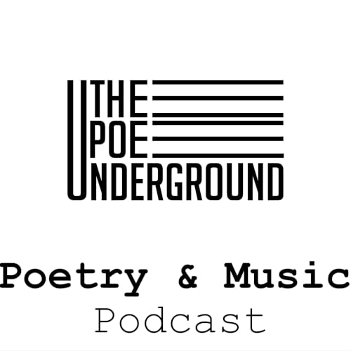 The Poe Underground - Poetry and Music Podcast copertina