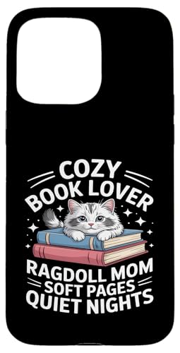 Cozy Book Lover Ragdoll Mom �\�t�g�y�[�W �Â��Ȗ� �X�}�z�P�[�X iPhone 15 Pro Max �p