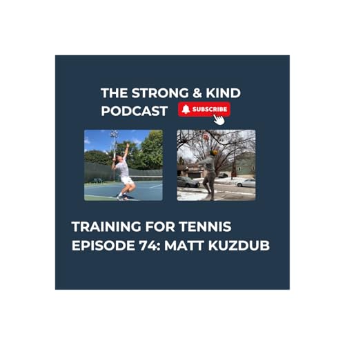 Training for Tennis with Matt Kuzdub cover art