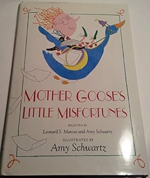 Hardcover Mother Goose's Little Misfortunes Book