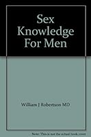 Sex Knowledge For Men B000YBVE6E Book Cover