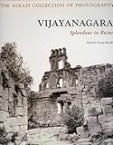 Vijayanagara: Splendour in Ruins