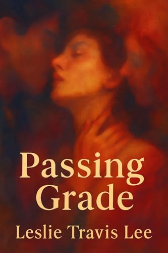 Passing Grade (The Line Between Us: Ten Love Stories) (English Edition)