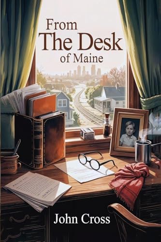 From the Desk of Maine