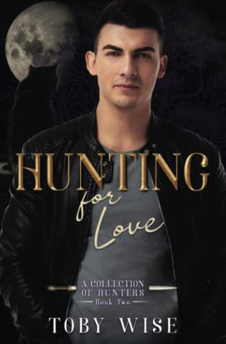 Hunting for Love (A Collection of Hunters)