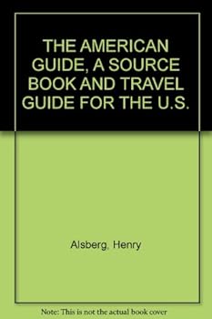 Hardcover The American Guide Source Book & Complete Travel Guide for the Us Book