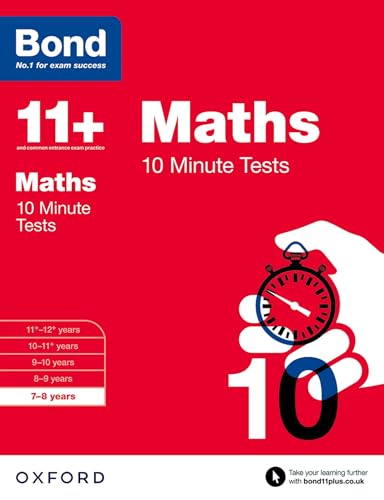 Bond 11+ Maths 10 Minute Tests: 7-8 years (for GL Assessment & other 11 plus exams)