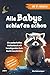 Alle Babys schlafen schon: Ein zauberhaftes Vorlesebuch mit beruhigenden Gute Nacht Geschichten ab 0 Jahren - mit Traum-Tagebuch zum Ausfüllen