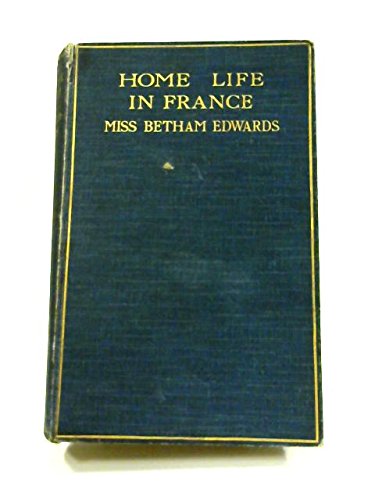 Home life in France B000869EZS Book Cover