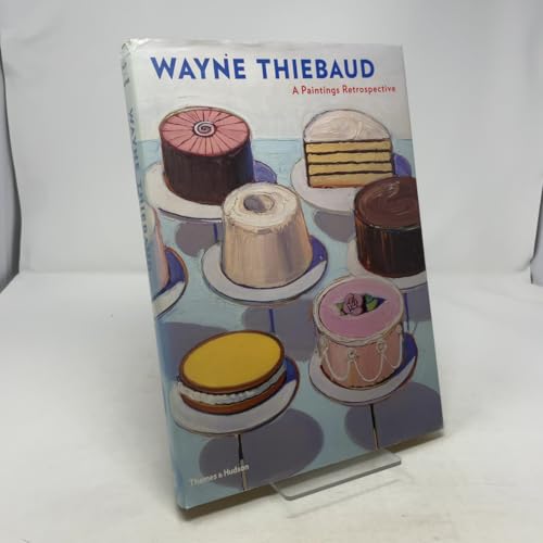 Wayne Thiebaud: A Paintings Retrospective