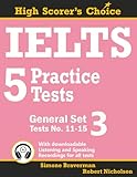  IELTS 5 Practice Tests, General Set 3: Tests No. 11-15: 6