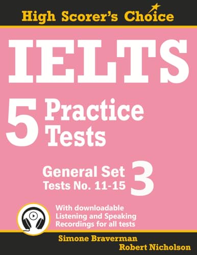  IELTS 5 Practice Tests, General Set 3: Tests No. 11-15: 6