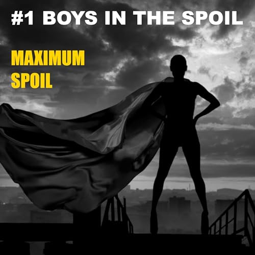 Boys in the Spoil