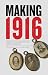 Making 1916: Material and Visual Culture of the Easter Rising