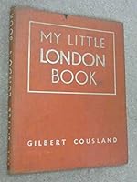 My little London book;: Pictorial London, B00087TD6C Book Cover