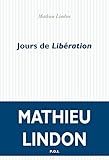  Jours de Libération (Fiction) (French Edition)