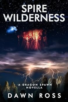 Paperback Spire Wilderness (Dragon Spawn Chronicles) Book