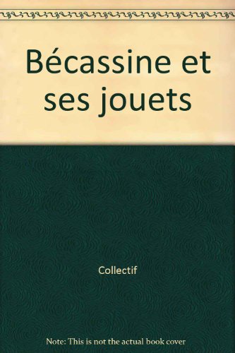 Bécassine et ses jouets
