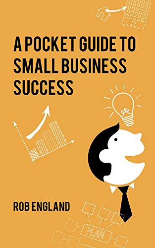 Pocket Guide to Small Business Success (English Edition)