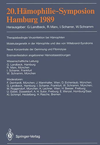 Preisvergleich Produktbild 20. Hämophilie-Symposion Hamburg 1989: Verhandlungsberichte: Therapiebedingte Virusinfektionen bei Hämophilen. Molekulargenetik der Hämophilie und des ... (20. Hamophilie-Symposion Hamburg)