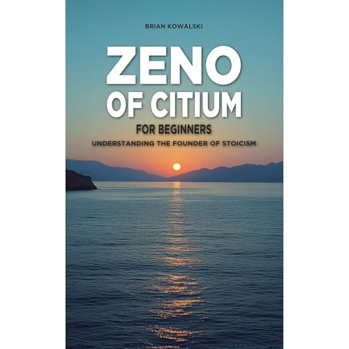 Zeno of Citium for Beginners by Brian Kowalski episode artwork
