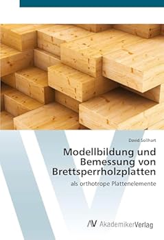 Paperback Modellbildung und Bemessung von Brettsperrholzplatten [German] Book