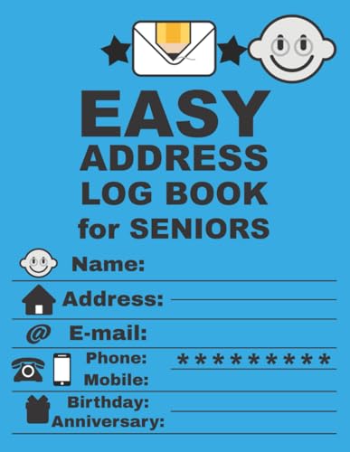Easy Address Log Book for Seniors: Easy-to-Read Large Print with Alphabetic Pages