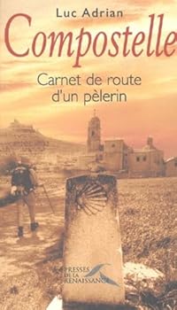 Paperback Compostelle carnet de route d'un pèlerin [French] Book
