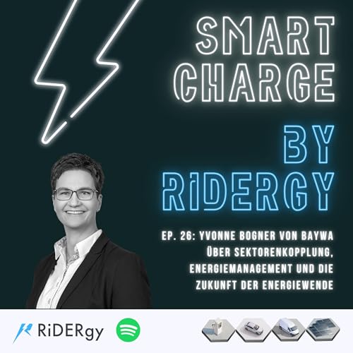 Ep. 26: Yvonne Bogner von Baywa über Sektorenkopplung, Energiemanagement und die Zukunft der Energiewende cover art