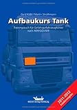  Aufbaukurs Tank - Trainingsbuch für Gefahrgutfahrzeugführer nach ADR/GGVSEB