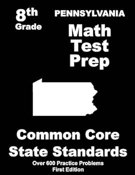 Paperback Pennsylvania 8th Grade Math Test Prep: Common Core Learning Standards Book