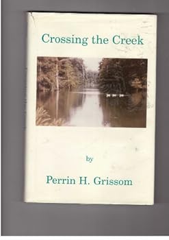 Unknown Binding Crossing the creek: An autobiography Book