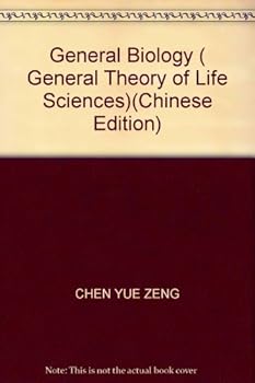 General Biology ( General Theory of Life Sciences)(Chinese Edition)