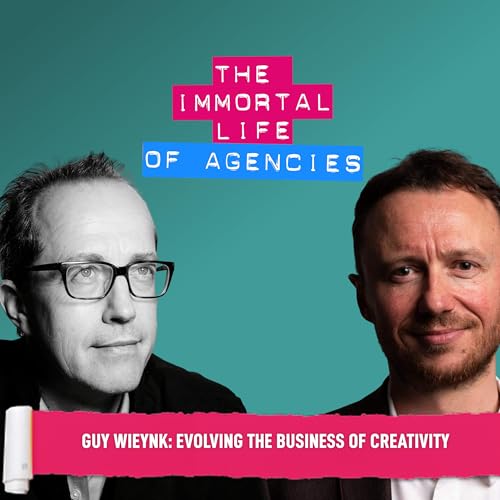 AnalogFolk Group's Global CEO: Evolving the business of creativity – Guy Wieynk Podcast Por arte de portada