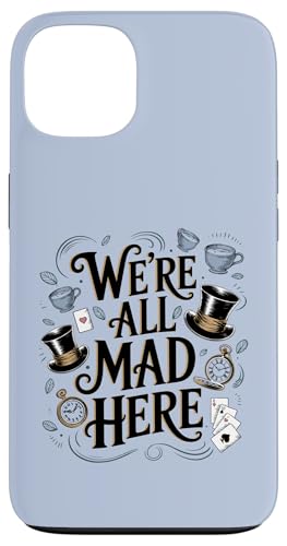 We're All Mad Here �s�v�c�̍��̃A���X ���p �X�}�z�P�[�X iPhone 13 �p