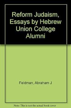Hardcover Reform Judaism: Essays By Hebrew Union College Alumni Book