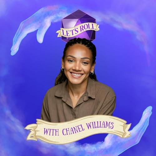 Let's Roll with Chanel Williams