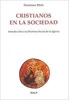 Cristianos en la sociedad 8432141968 Book Cover