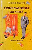 Zwei Vater Sind Besser Als Keiner 3312007607 Book Cover