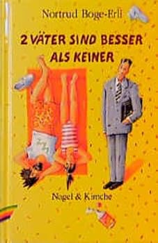 Hardcover Zwei Va¨ter sind besser als keiner (German Edition) [German] Book