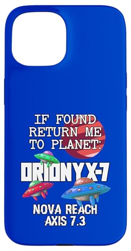 If Found Return Me To Planet Orionyx-7 �X�y�[�X�A�p���� �X�}�z�P�[�X iPhone 15 �p