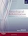 Neurological Rehabilitation: Optimizing motor performance, 2e