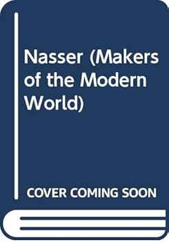 Paperback Nasser (Makers of the Modern World) Book