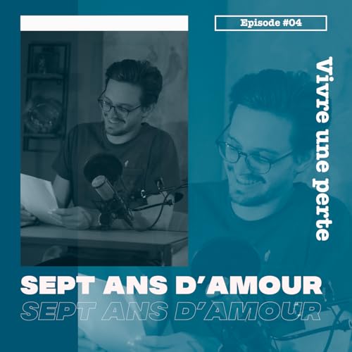 VIVRE UNE PERTE | avec Matthias