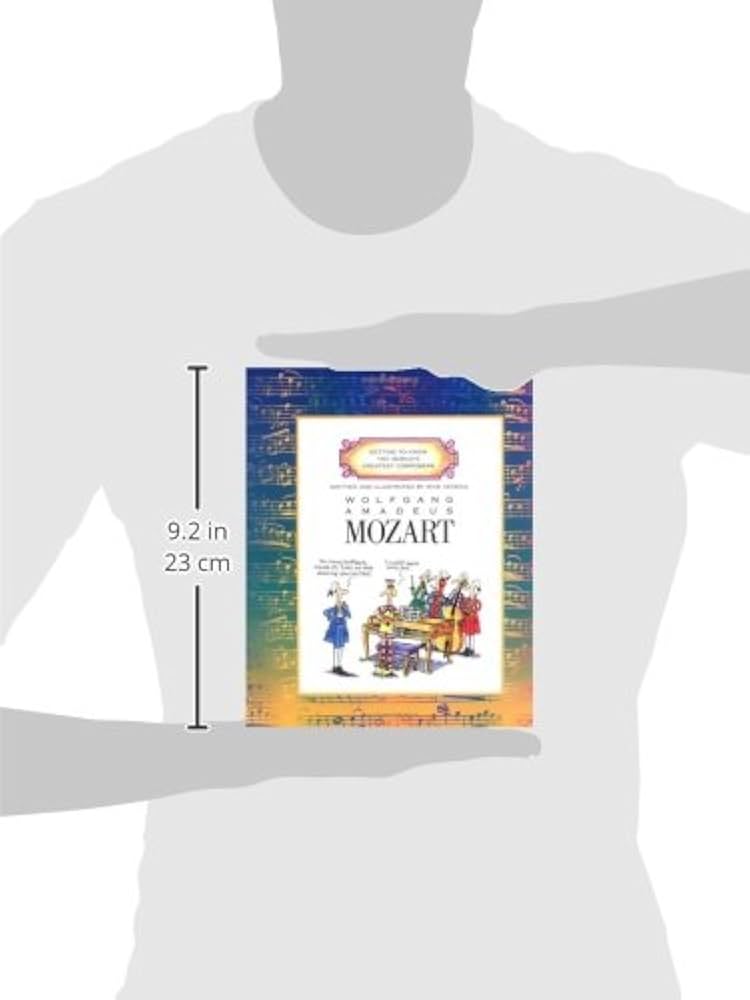 Wolfgang Amadeus Mozart (Getting to Know the World's Greatest