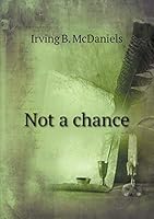 Not a chance 551933367X Book Cover