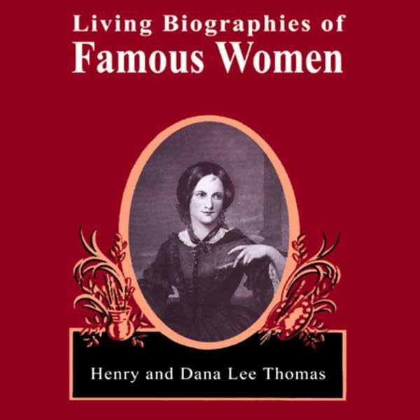 Cover art for Living Biographies of Famous Women