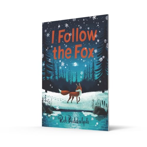 I Follow The Fox: The mesmerising new illustrated children’s book from the bestselling and award-winning author and illustrator of GIGANTIC