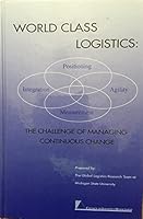 World class logistics: the challenge of managing continuous change B000AMZPVW Book Cover