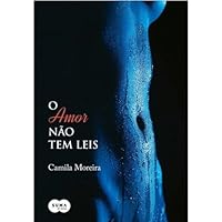 O Amor Nao Tem Leis (Em Portugues do Brasil) 8581052282 Book Cover